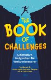 The Book of Challenges - Ultimative Mutproben für Weltverbesserer