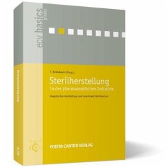 Sterilherstellung in der pharmazeutischen Industrie - Bohn, C;Feuersenger, D;Haerer, M;Krebsbach, T
