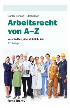 Arbeitsrecht von A-Z - Schaub, Günter