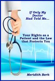 If Only My Doctor Had Told Me ... (eBook, ePUB)