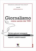 Giornalismo, come uscire dal '900 (eBook, ePUB)