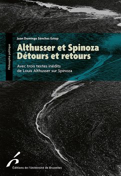 Althusser et Spinoza : Détours et retours (eBook, ePUB) - Sánchez Estop, Juan Domingo