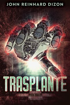 Trasplante (eBook, ePUB) - Reinhard Dizon, John