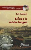 L'Écu à la mèche longue (eBook, ePUB)