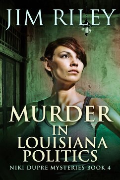 Murder in Louisiana Politics (eBook, ePUB) - Riley, Jim