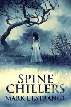 Spine Chillers (eBook, ePUB) - L'Estrange, Mark
