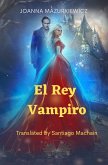 El Rey Vampiro (eBook, ePUB)