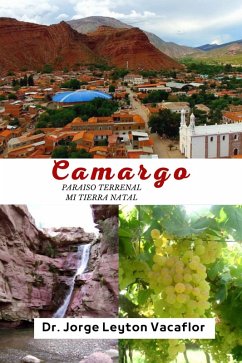 Cover Camargo: Paraíso Terrenal . Mi tierra natal (eBook, ePUB)