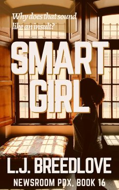 Cover Smart Girl (Newsroom PDX, #16) (eBook, ePUB)