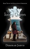 The Ivory Queen (The Keyralithian Chronicles, #2) (eBook, ePUB)
