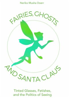 Fairies, Ghosts, and Santa Claus (eBook, PDF) - Doerr, Neriko Musha