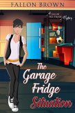 The Garage Fridge Situation (Jax of All Trade, #1) (eBook, ePUB)