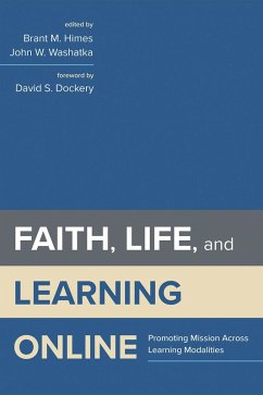 Faith, Life, and Learning Online (eBook, ePUB)