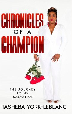 Chronicles of A Champion - York-Leblanc, Tasheba