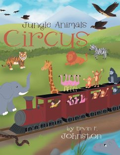 Jungle Animals Circus - Johnston, Ervin F.