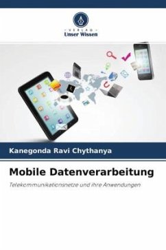 Mobile Datenverarbeitung - Ravi Chythanya, Kanegonda