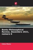 Bantu Philosophical Review, Dezembro 2021, número 6