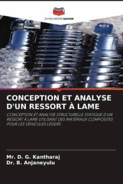 CONCEPTION ET ANALYSE D'UN RESSORT À LAME - Kantharaj, Mr. D. G.;ANJANEYULU, Dr. B.