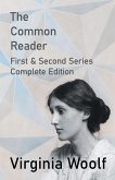The Common Reader - First and Second Series - Complete Edition