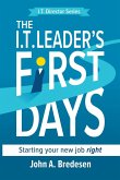 The I.T. Leaders' First Days