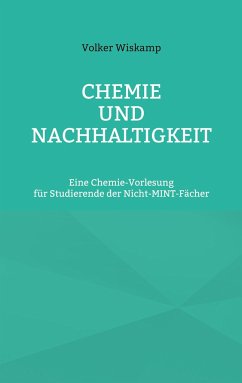 Chemie und Nachhaltigkeit - Wiskamp, Volker