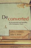 Deconverted (eBook, ePUB)