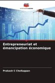 Entrepreneuriat et émancipation économique