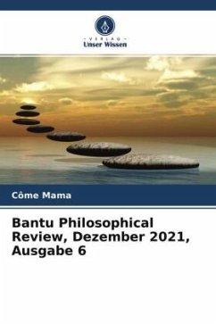 Bantu Philosophical Review, Dezember 2021, Ausgabe 6 - Mama, Côme
