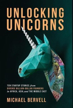 Unlocking Unicorns - Bervell, Michael