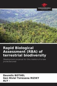 Rapid Biological Assessment (RBA) of terrestrial biodiversity - BOTHEL, Daurelis;RIZIKY, Gen Hiviel Tsiresena;ALY