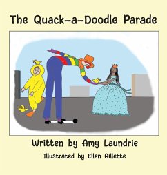 The Quack-a-Doodle Parade - Laundrie, Amy