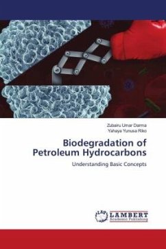 Biodegradation of Petroleum Hydrocarbons - Umar Darma, Zubairu;Yunusa Riko, Yahaya