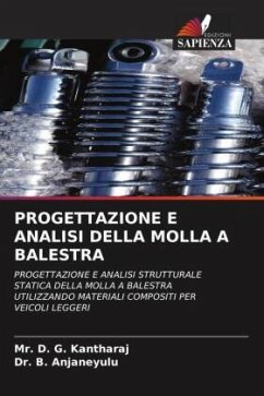 PROGETTAZIONE E ANALISI DELLA MOLLA A BALESTRA - Kantharaj, Mr. D. G.;ANJANEYULU, Dr. B.