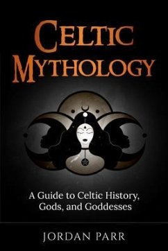 Celtic Mythology (eBook, ePUB) - Parr, Jordan