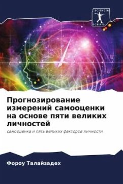 Prognozirowanie izmerenij samoocenki na osnowe pqti welikih lichnostej - Talajzadeh, Forou