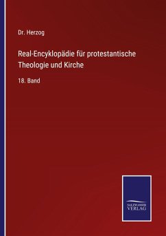 Real-Encyklopädie für protestantische Theologie und Kirche - Herzog