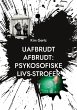 Uafbrudt afbrudt: Psykosofiske... - Bild 1