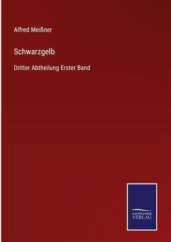 Schwarzgelb - Meißner, Alfred