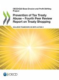 Prevention of Tax Treaty Abuse - Fourth Peer Review Report on Treaty Shopping