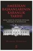 Amerikan Baskanlarinin Karanlik Tarihi