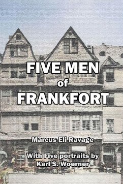 Five Men of Frankfort - Ravage, Marcus Eli