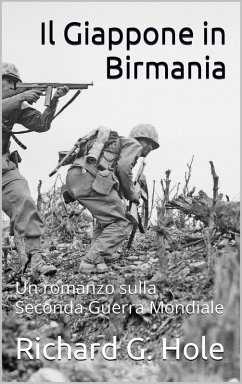 Cover Il Giappone in Birmania (Seconda Guerra Mondiale, #14) (eBook, ePUB)