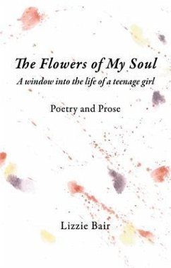 The Flowers of My Soul (eBook, ePUB) - Bair, Lizzie