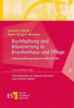 Buchhaltung und Bilanzierung in Krankenhaus und Pflege - Wieben, Hans-Jürgen;Koch, Joachim