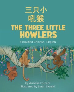 The Three Little Howlers (Simplified Chinese-English) - Forzani, Anneke