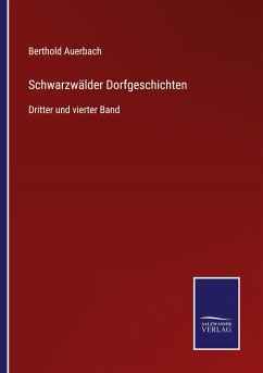 Schwarzwälder Dorfgeschichten - Auerbach, Berthold