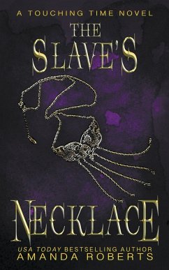 The Slave's Necklace - Roberts, Amanda