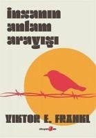 Insanin Anlam Arayisi Ciltli - E. Frankl, Victor