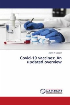 Covid-19 vaccines: An updated overview - Al-Mosawi, Aamir