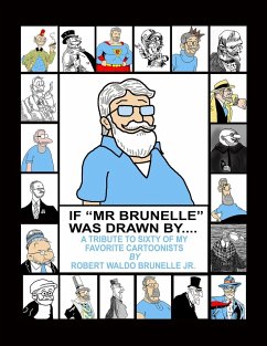 If Mr. Brunelle Were Drawn By... - Brunelle Jr, Robert Waldo